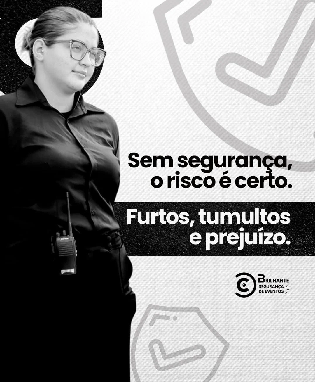 Peça da Brilhante: sem segurança, o risco é certo. Furtos, tumultos e prejuízo