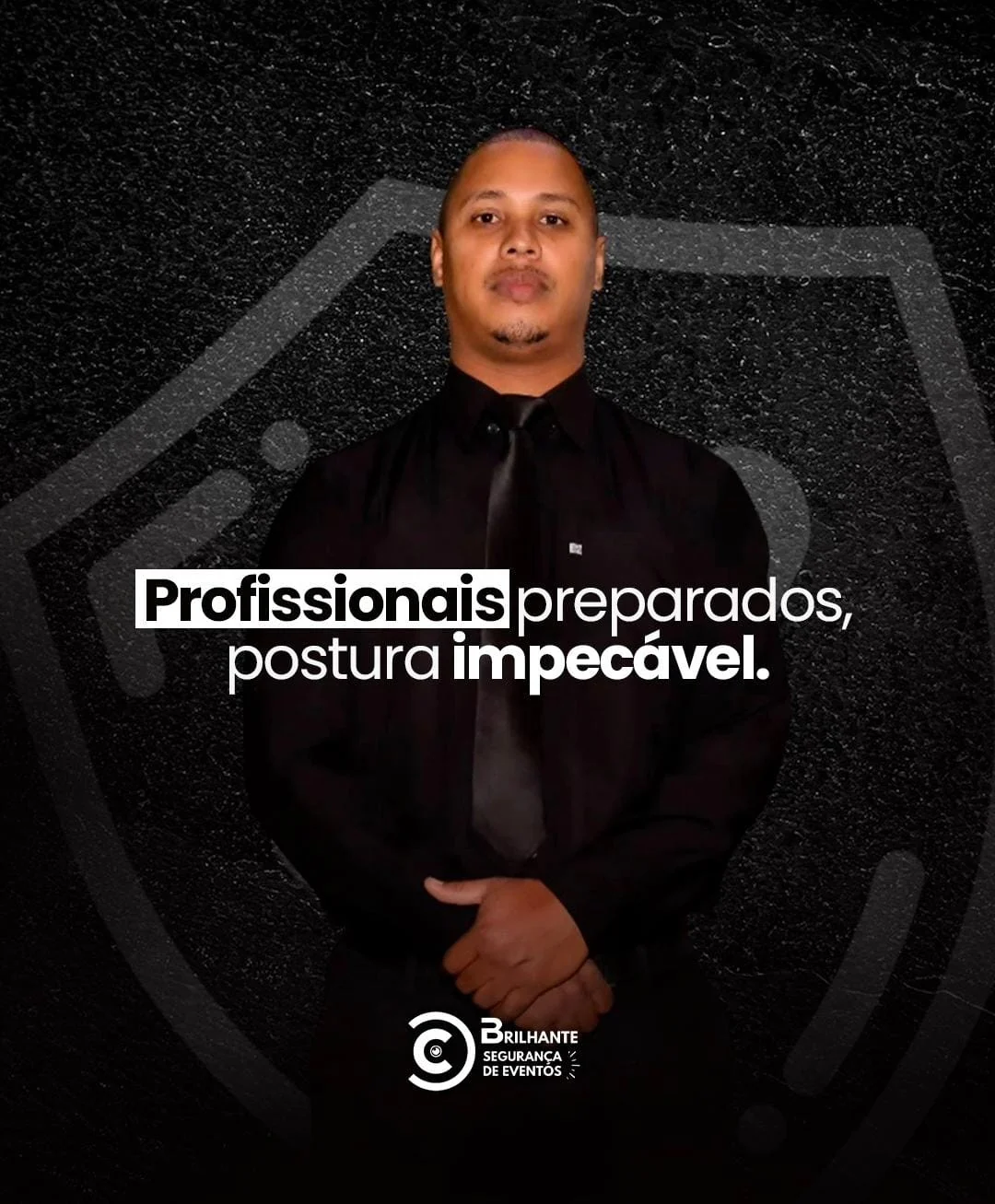 Peça da Brilhante: profissionais preparados, postura impecável